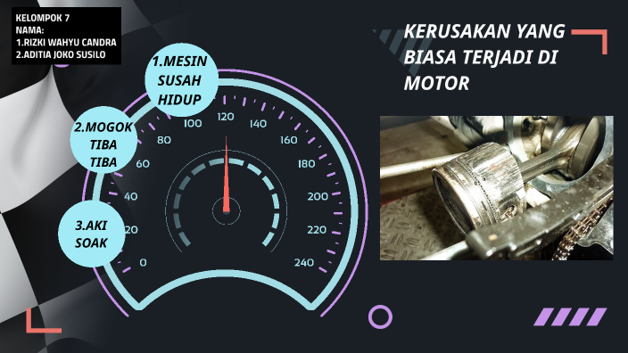 KERUSAKAN YANG BIASA TERJADI DI MOTOR by Dimpa Danella on Prezi