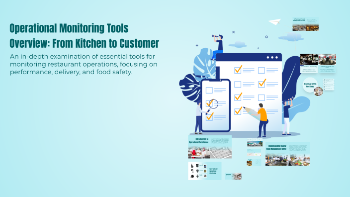 Operational Monitoring Tools Overview: From Kitchen to Customer by A ...