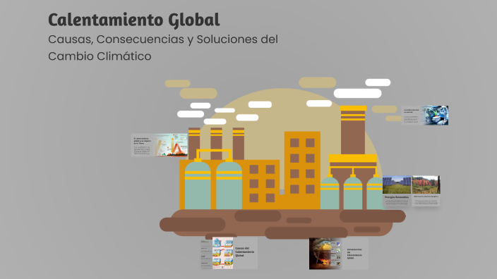 Calentamiento Global by Isabella Hernandez on Prezi