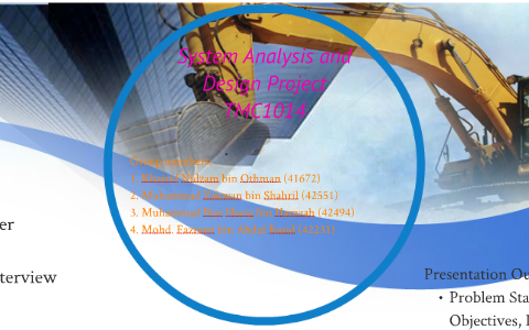System Analysis and Design Project by Muhammad Nur Haziq Hamzah on Prezi