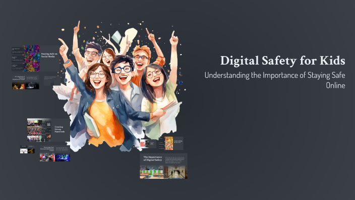 Digital Safety for Kids by Catia Silva on Prezi