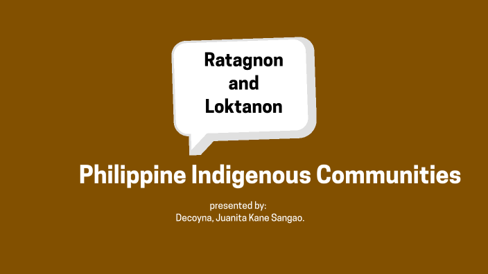 Rogtanon and Loktanon by Decoyna, Juanita Kane Sangao. on Prezi