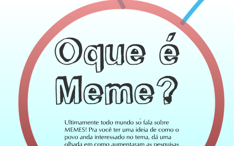 O que é um meme?