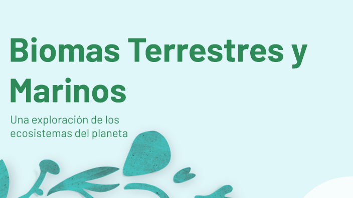 Biomas Terrestres y Marinos by Aldo Valle on Prezi