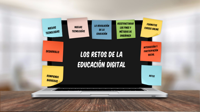 LOS RETOS DE LA EDUCACIÓN DIGITAL By Berenice Velasquez On Prezi