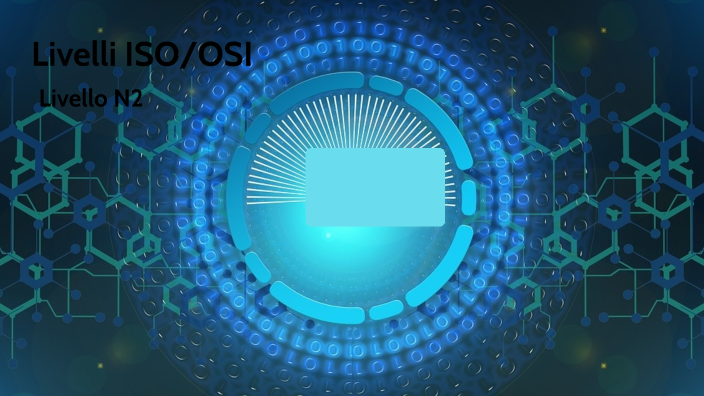 Livello 2 iso osi by Thomas La Cognata on Prezi