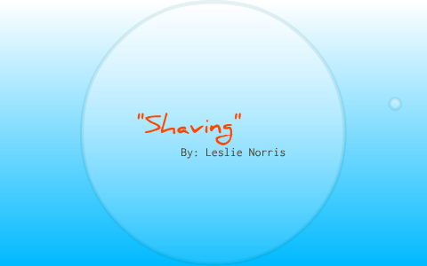 Shaving by leslie norris tah essay 04 image