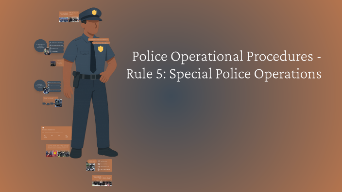 Police Operational Procedures - Rule 5: Special Police Operations by ...