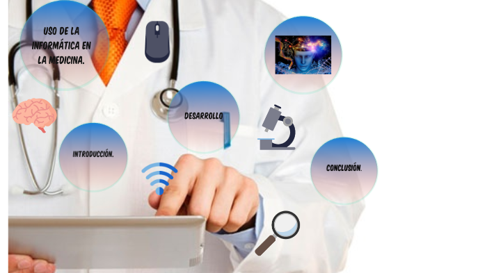 Uso de la informática en la medicina by Daniela Morán on Prezi
