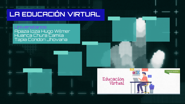 LA EDUCACIÓN VIRTUAL by Maria Elena Perez Avendaño on Prezi