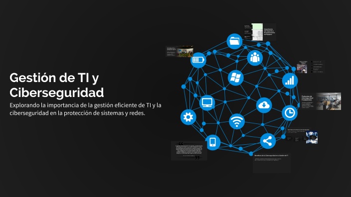 Gestión de TI y Ciberseguridad by Osvaldo Manrique on Prezi