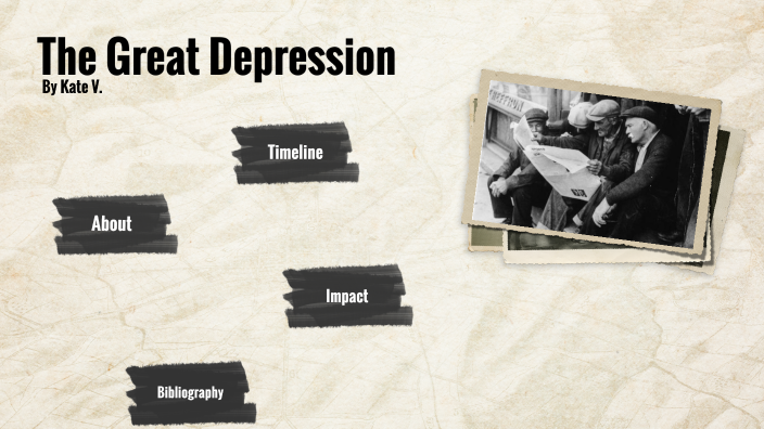The Great Depression by Kate Vreeman on Prezi