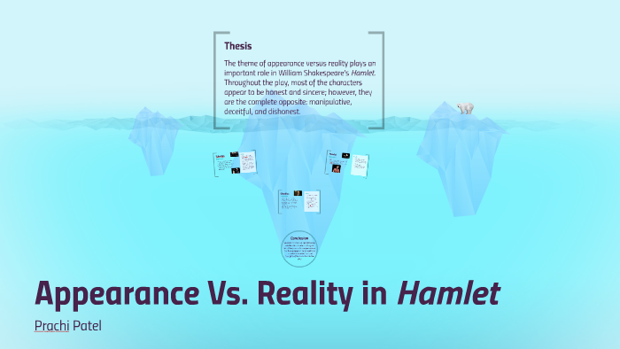 appearance vs reality essay hamlet