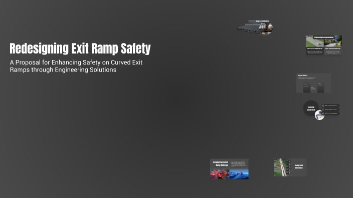 Exit Ramp Realigned Redesigning Exit Ramp Safety by Aarush Allala on Prezi