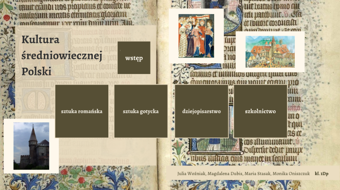 Kultura średniowiecznej Polski by Julia W on Prezi