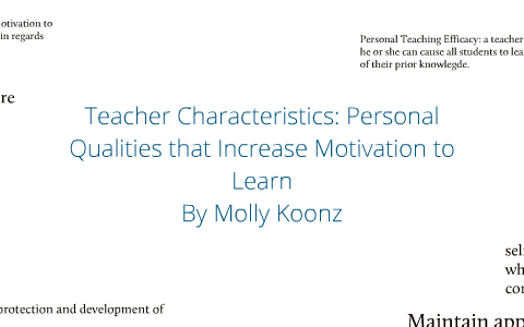 research on teacher qualities that increase motivation to learn include the citation