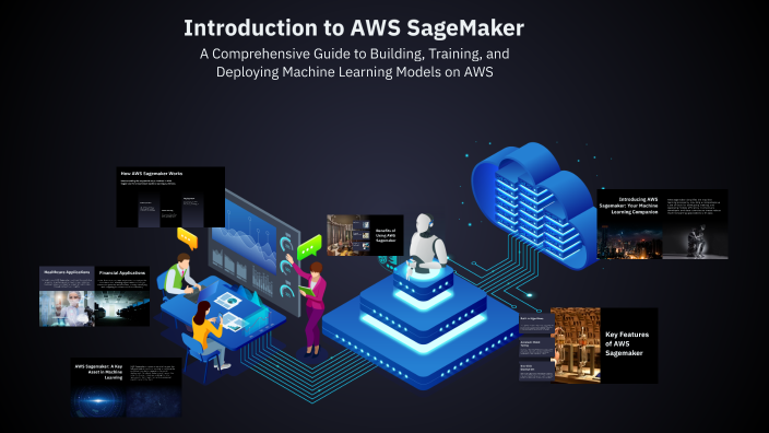Introduction to AWS SageMaker by Agastya Mishra on Prezi
