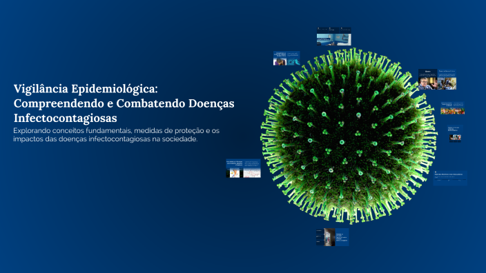 Vigilância Epidemiológica: Compreendendo e Combatendo Doenças ...