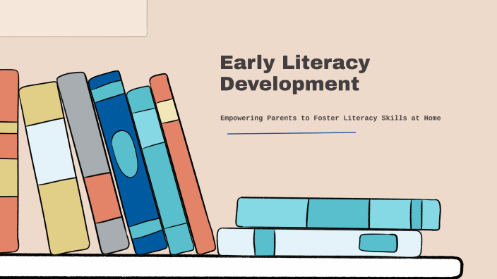 Early Literacy Development by Kali Stokes on Prezi