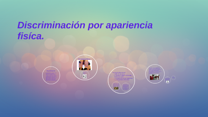 Discriminación por apariencia fisíca. by Jorgelina Natalia on Prezi