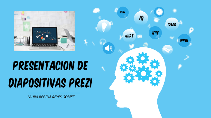 PRESENTACION DE DIAPOSITIVAS PREZZI by Laura Gomez on Prezi