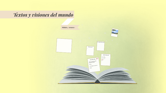 Textos Y Visiones Del Mundo By Zaira Souza On Prezi