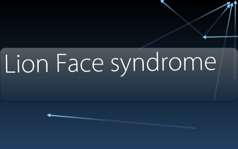 lion face syndrome