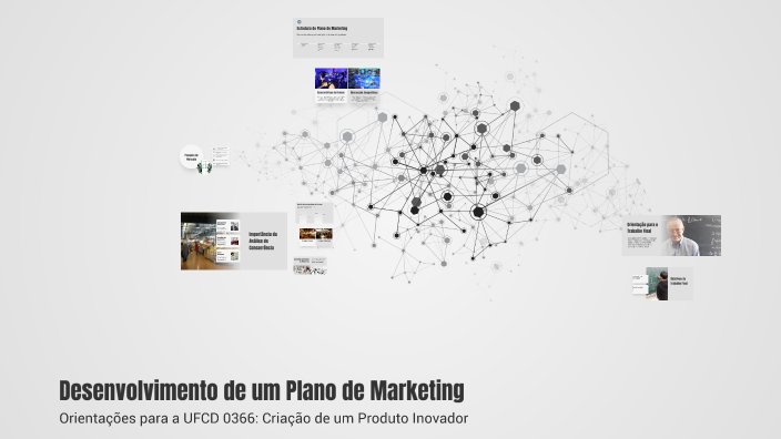 Desenvolvimento de um Plano de Marketing by Susana Sousa on Prezi