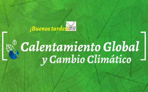 Calentamiento Global by Rónald Gamboa on Prezi