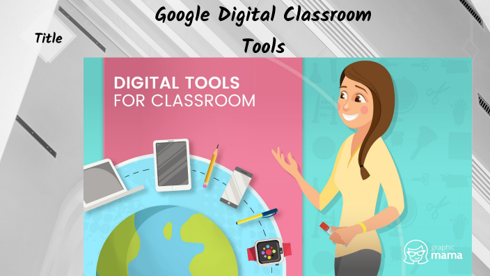 google classroom tools for teaching by shikha taneja on Prezi