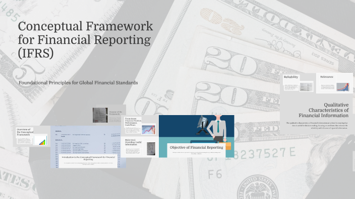 Conceptual Framework for Financial Reporting (IFRS) by Jonas Spohd on Prezi