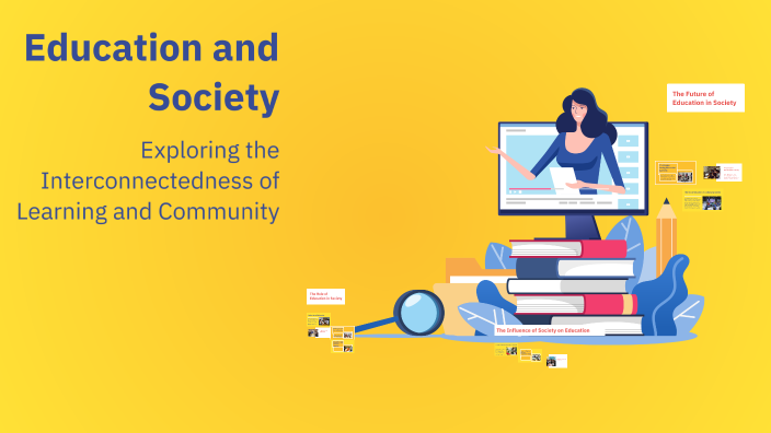 Education and Society by on Prezi