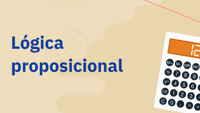 Lógica proposicional by Lorena del pilar romero Villarreal on Prezi