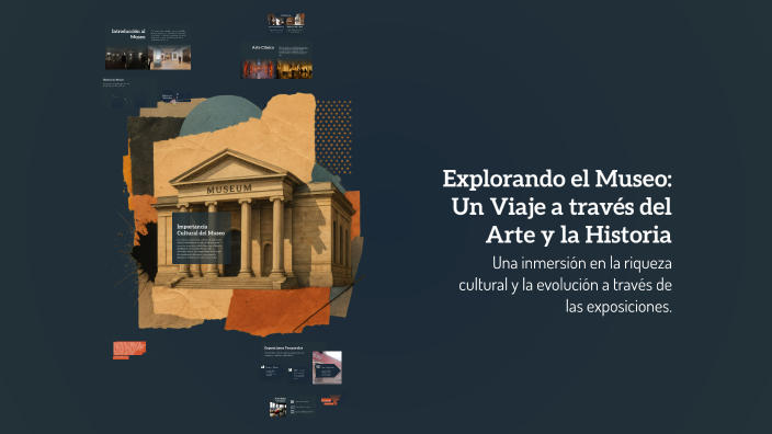 Explorando el Museo: Un Viaje a través del Arte y la Historia by Vivian ...