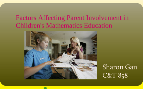 Factors affecting Parent Involvement in Children's Mathematics ...