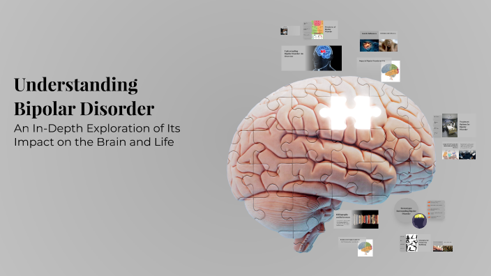 Understanding Bipolar Disorder by Charlie Johnson on Prezi