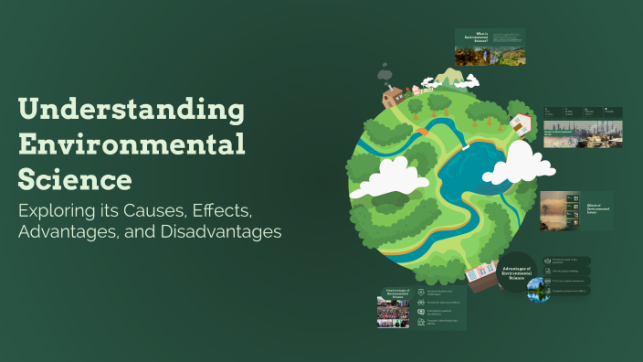 Understanding Environmental Science by SANGEETHA CHINTHADA on Prezi