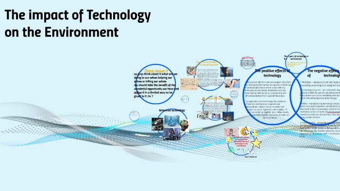 effects of technology on environment essay