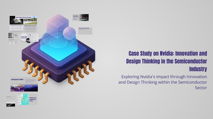 Case Study on Nvidia: Innovation and Design Thinking in the ...