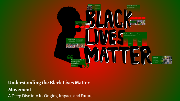 Understanding the Black Lives Matter Movement by Se Gi on Prezi