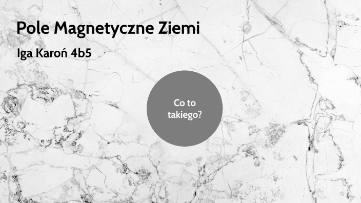Sprawdzian Fizyka Pole Magnetyczne Klasa 8 i.k fizyka pole magnetyczne ziemi by Iga Karoń on Prezi