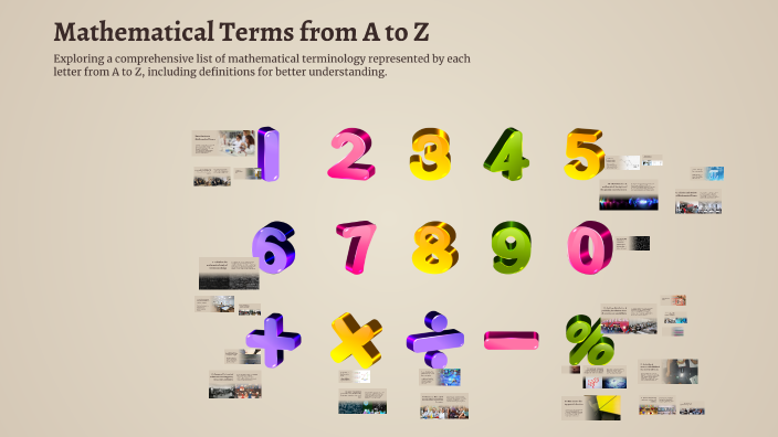Mathematical Terms from A to Z by Day'Shun Davis on Prezi