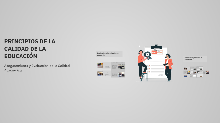 PRINCIPIOS DE LA CALIDAD DE LA EDUCACIÓN by on Prezi