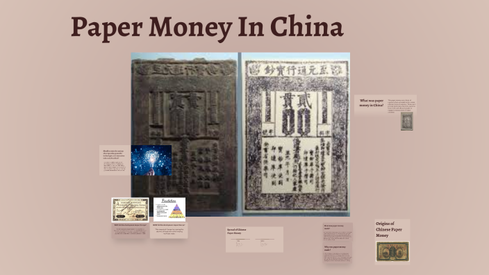 The Evolution of Chinese Paper Money by Dennis Carrasco on Prezi
