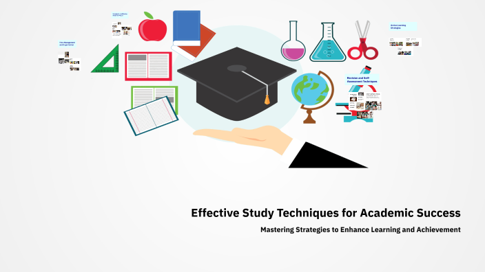 Effective Study Techniques for Academic Success by Diksha on Prezi