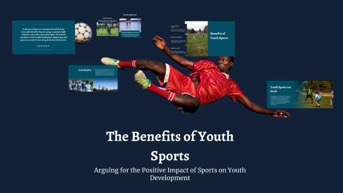 The Benefits of Youth Sports by Cash Carty on Prezi