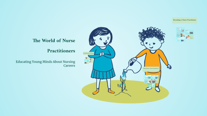 The World of Nurse Practitioners by Sasha Dandridge on Prezi