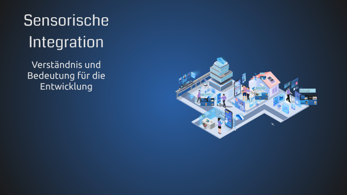 Sensorische Integration By On Prezi
