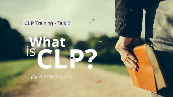 clp-training-talk-2-what-is-clp-by-almin-manalo