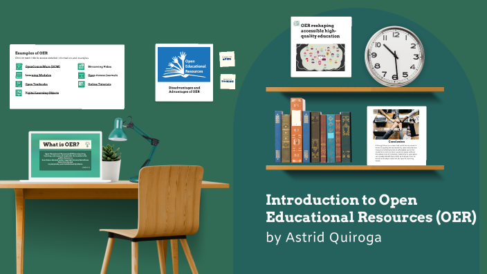 Introduction to Open Educational Resources (OER) by Astrid Quiroga on Prezi